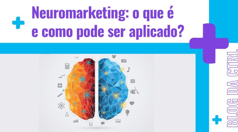 Neuromarketing: o que é e como pode ser aplicado? - Control F5