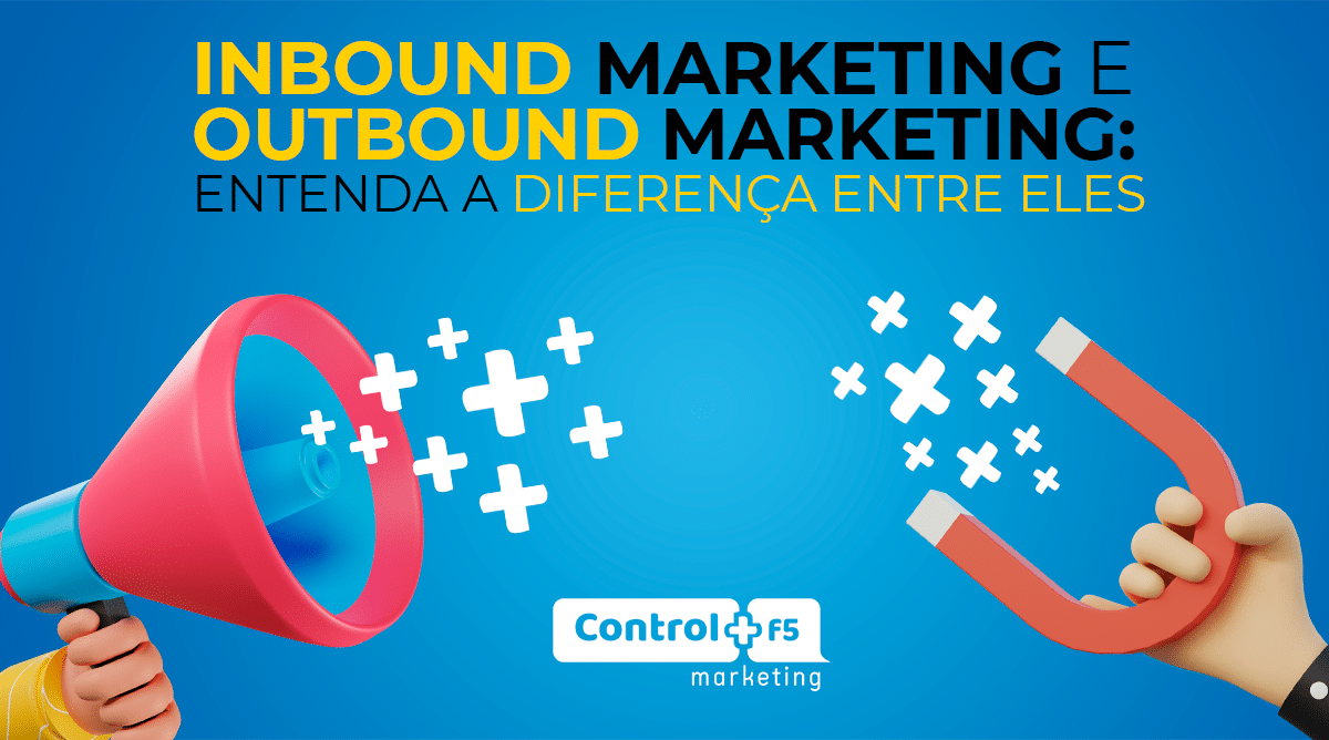 Inbound marketing e outbound marketing