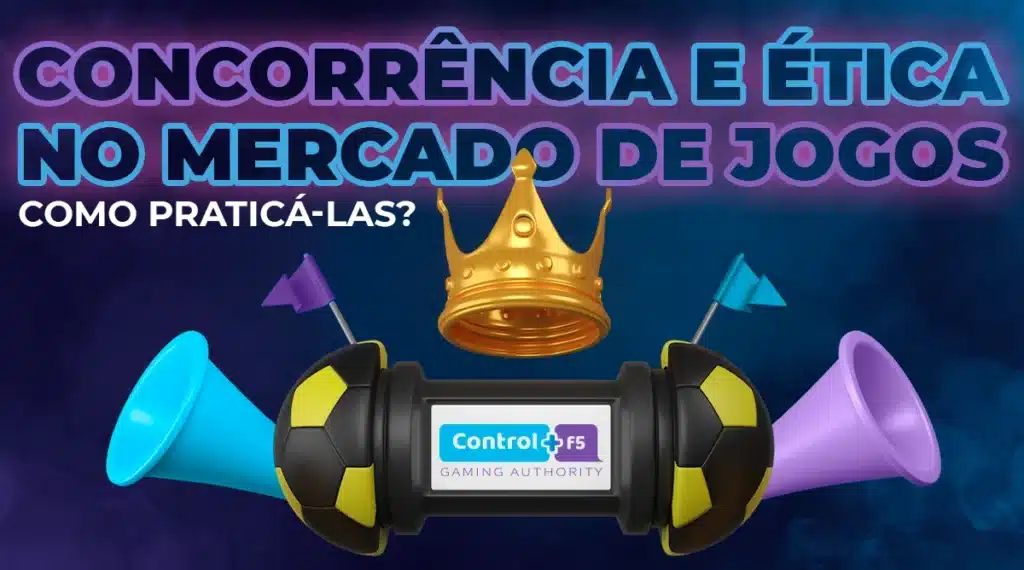 concorrência e ética no mercado de jogos