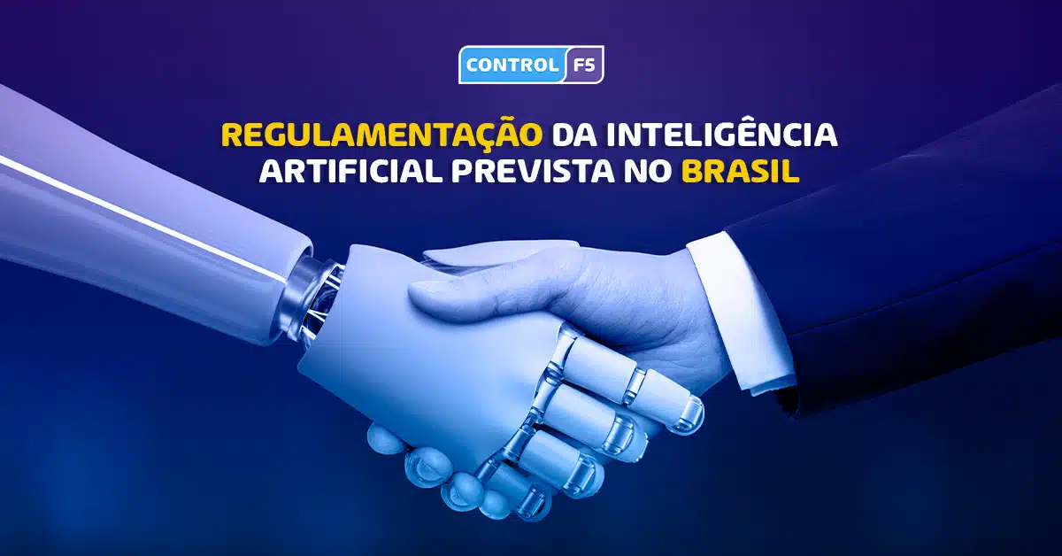 Regulamentação da inteligência artificial prevista no Brasil