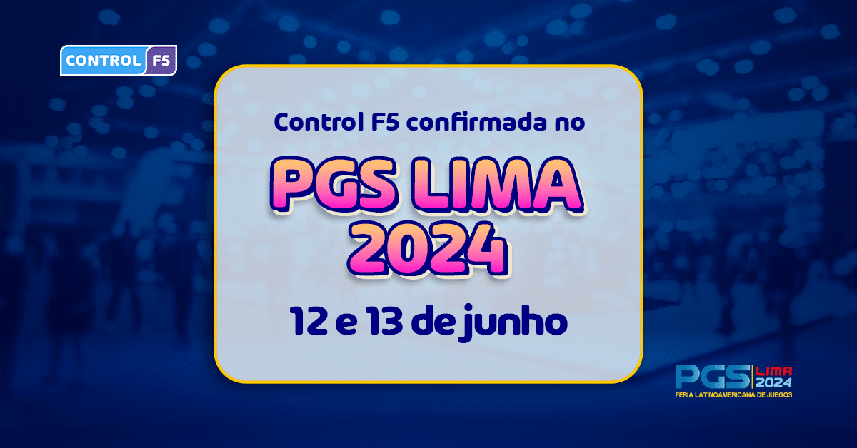 Control F5 participa do Peru Gaming Show 2024