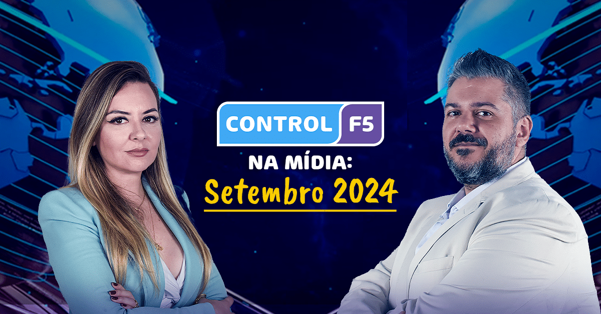 Control F5 na mídia: setembro 2024